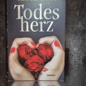 Todesherz - Karen Rose